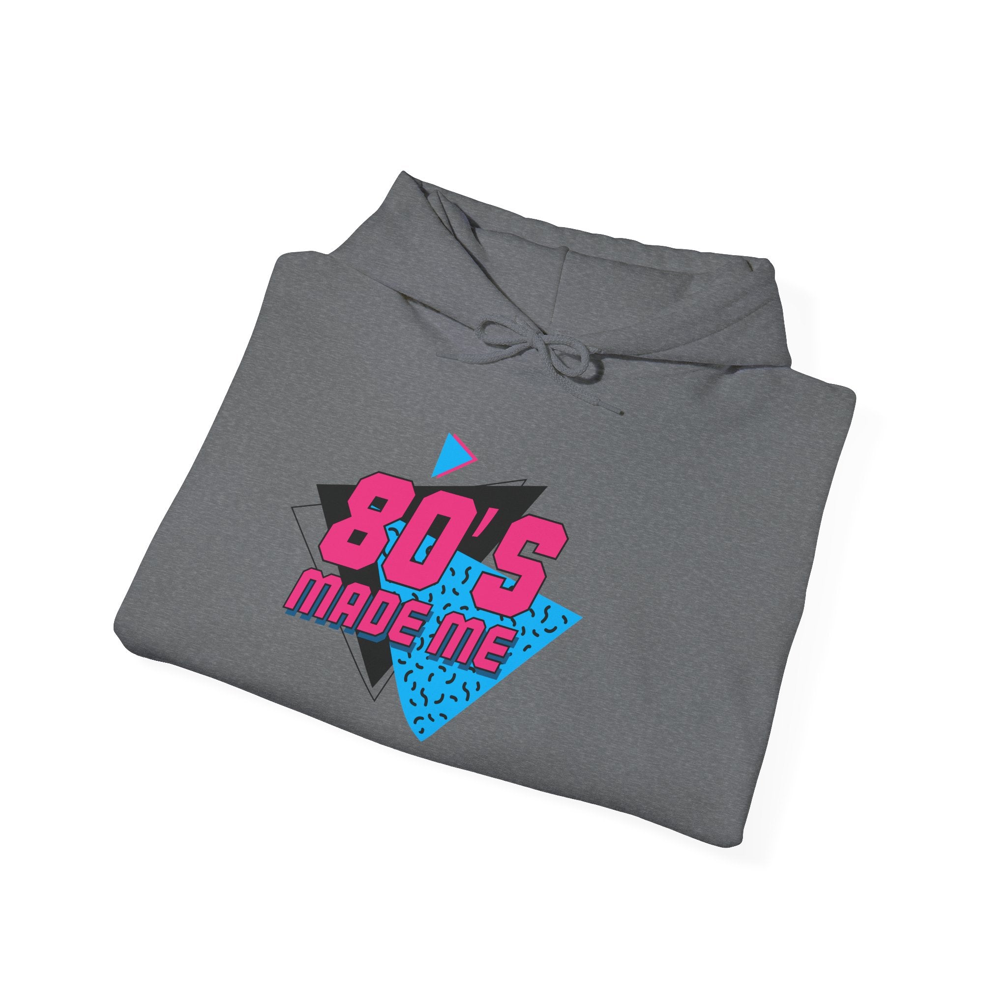 “Made me” Funny Hoodie