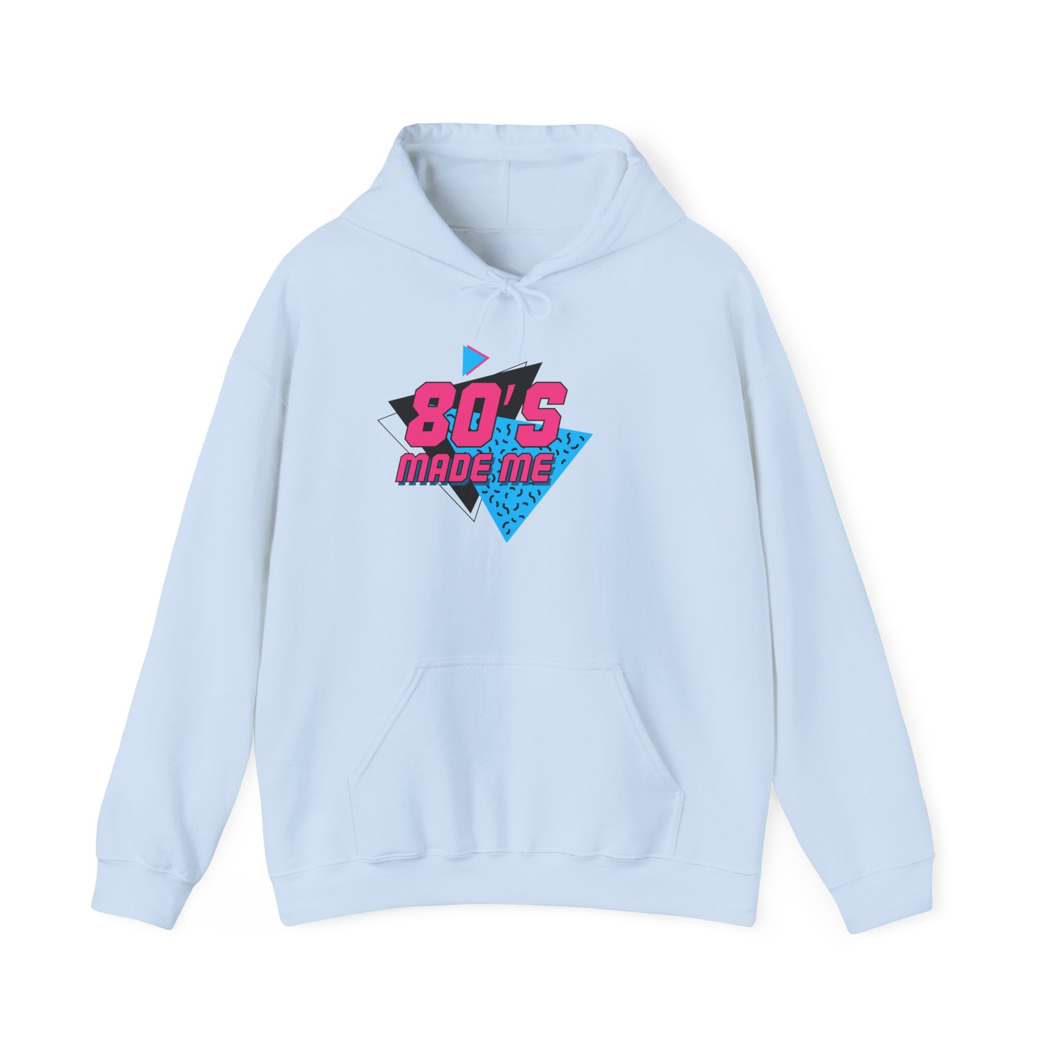 “Made me” Funny Hoodie