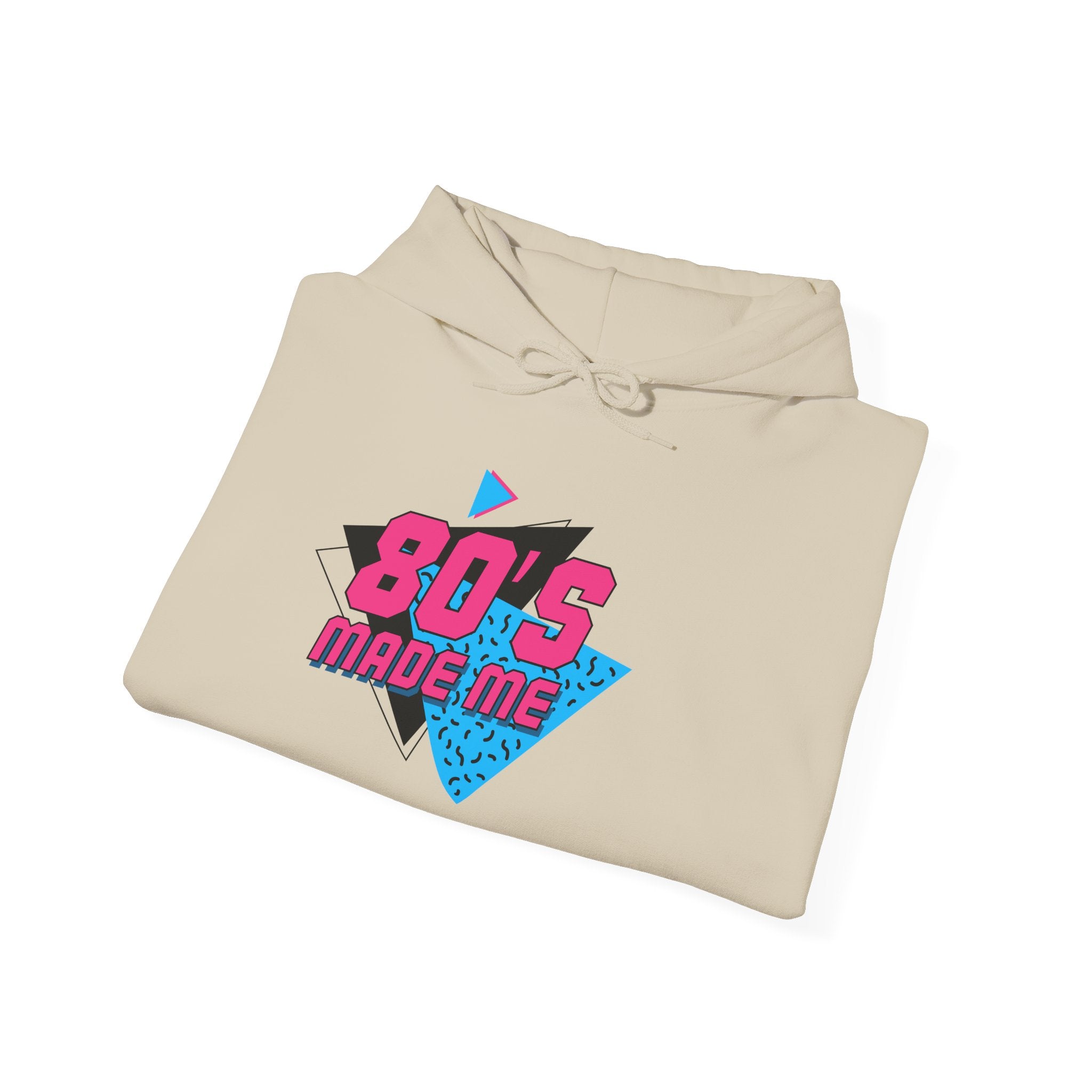 “Made me” Funny Hoodie