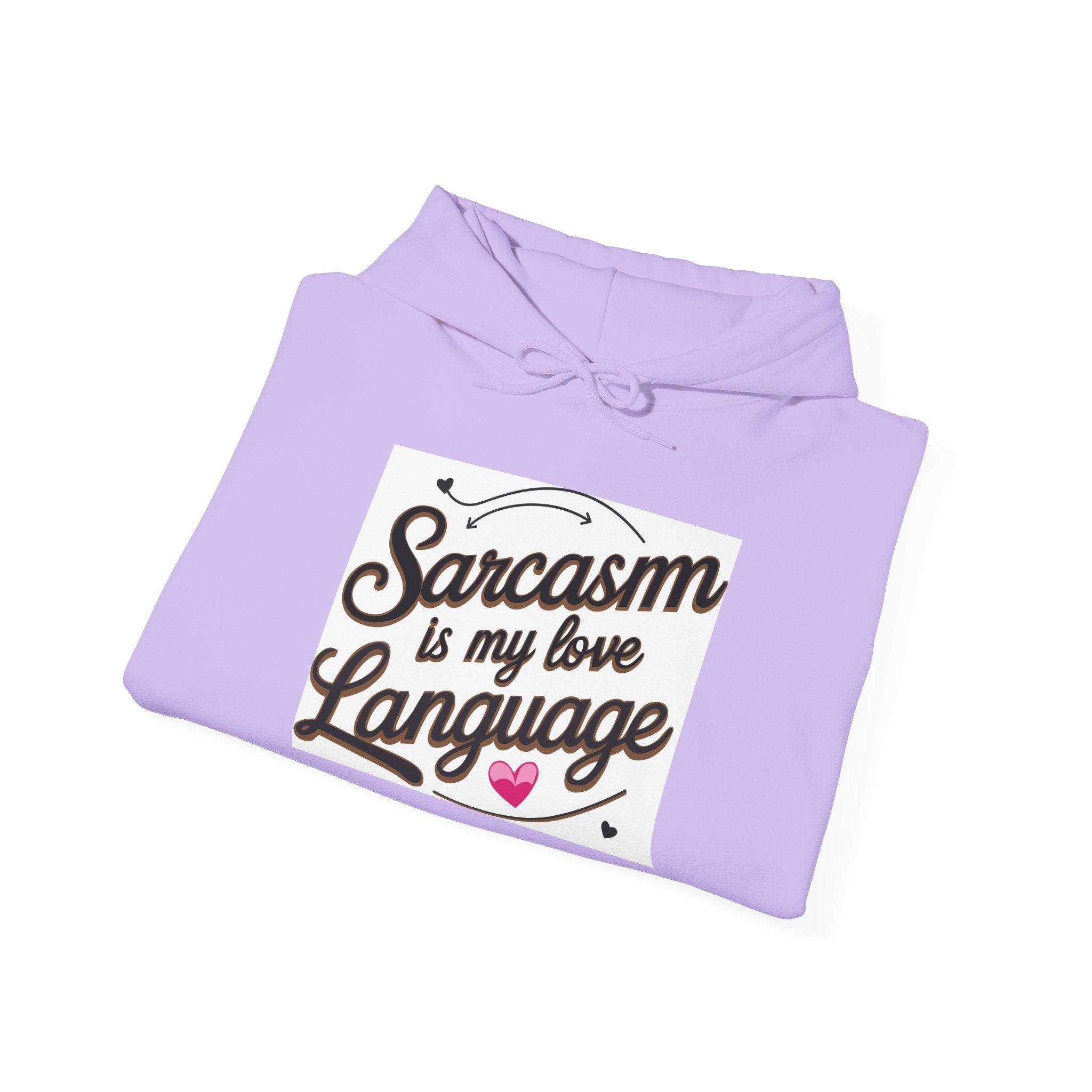 Sarcasm Love Language Hoodie, Funny Sweatshirt, Gift for Sarcastic Friends, Casual Wear, Unisex Hooded Sweatshirt
