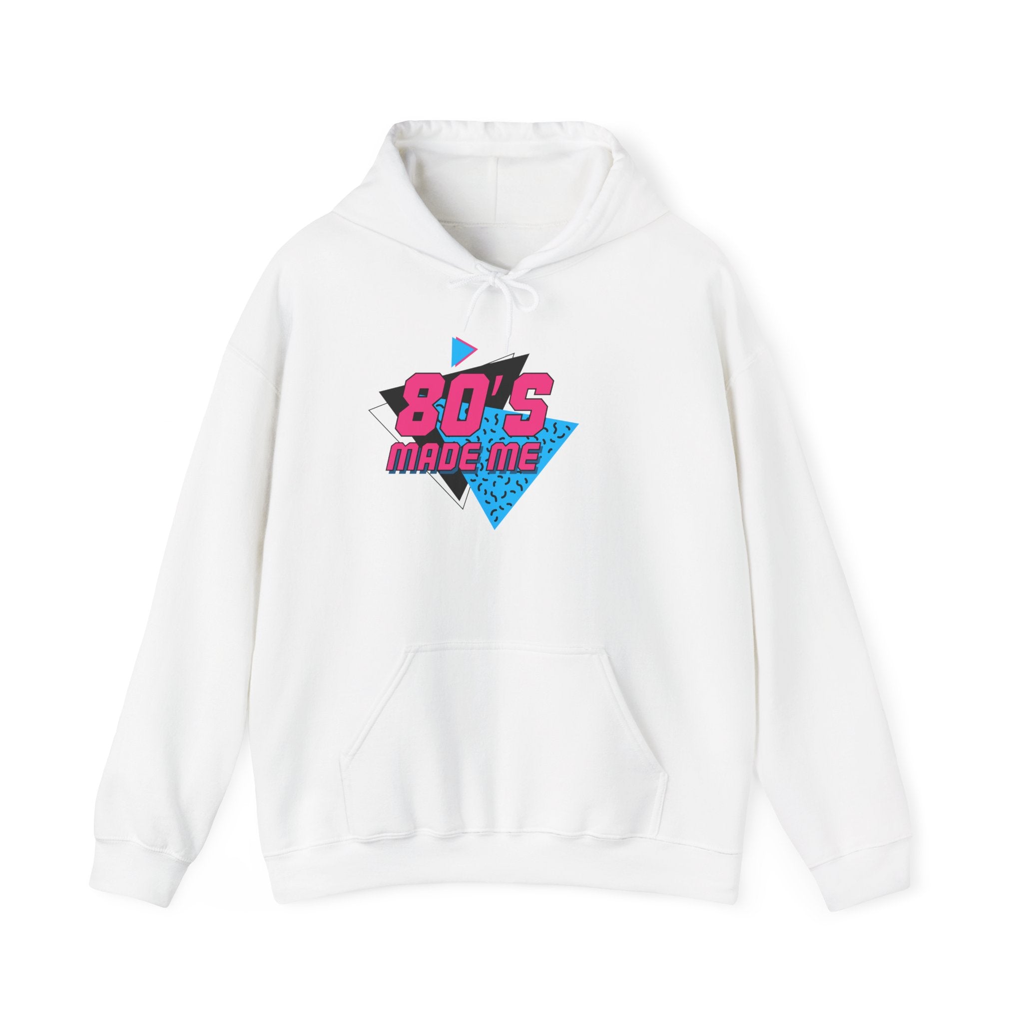 “Made me” Funny Hoodie