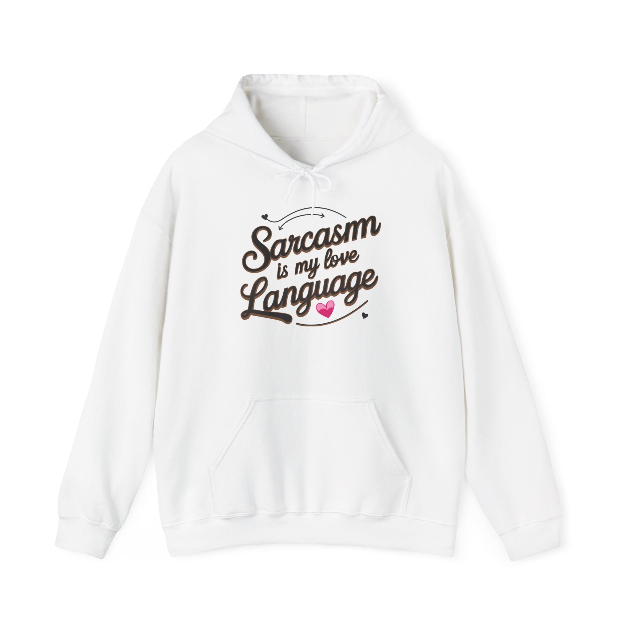 Sarcasm Love Language Hoodie, Funny Sweatshirt, Gift for Sarcastic Friends, Casual Wear, Unisex Hooded Sweatshirt
