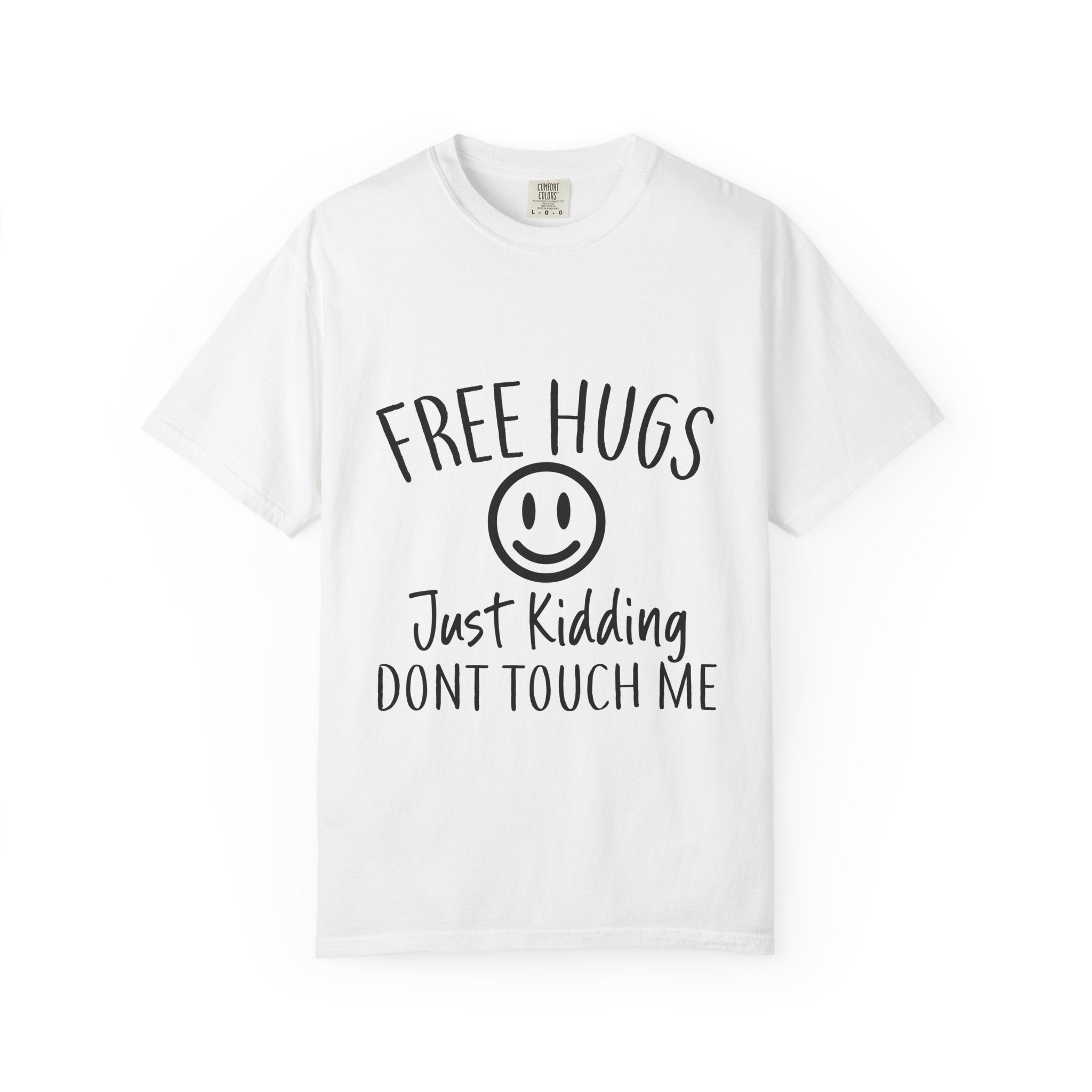 Humorous Graphic T-Shirt, Funny Quote Tee, Casual Attire, Gift for Friends, Sarcastic Humor Fashion