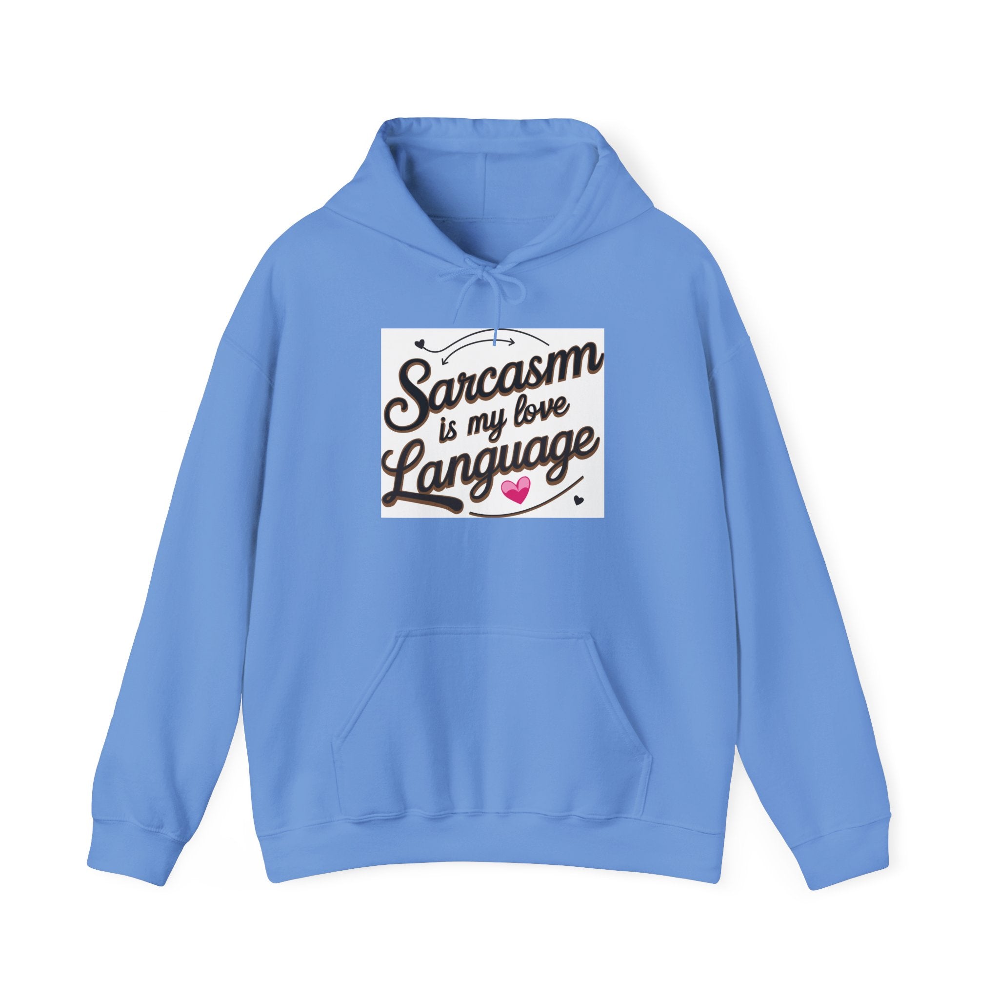 Sarcasm Love Language Hoodie, Funny Sweatshirt, Gift for Sarcastic Friends, Casual Wear, Unisex Hooded Sweatshirt