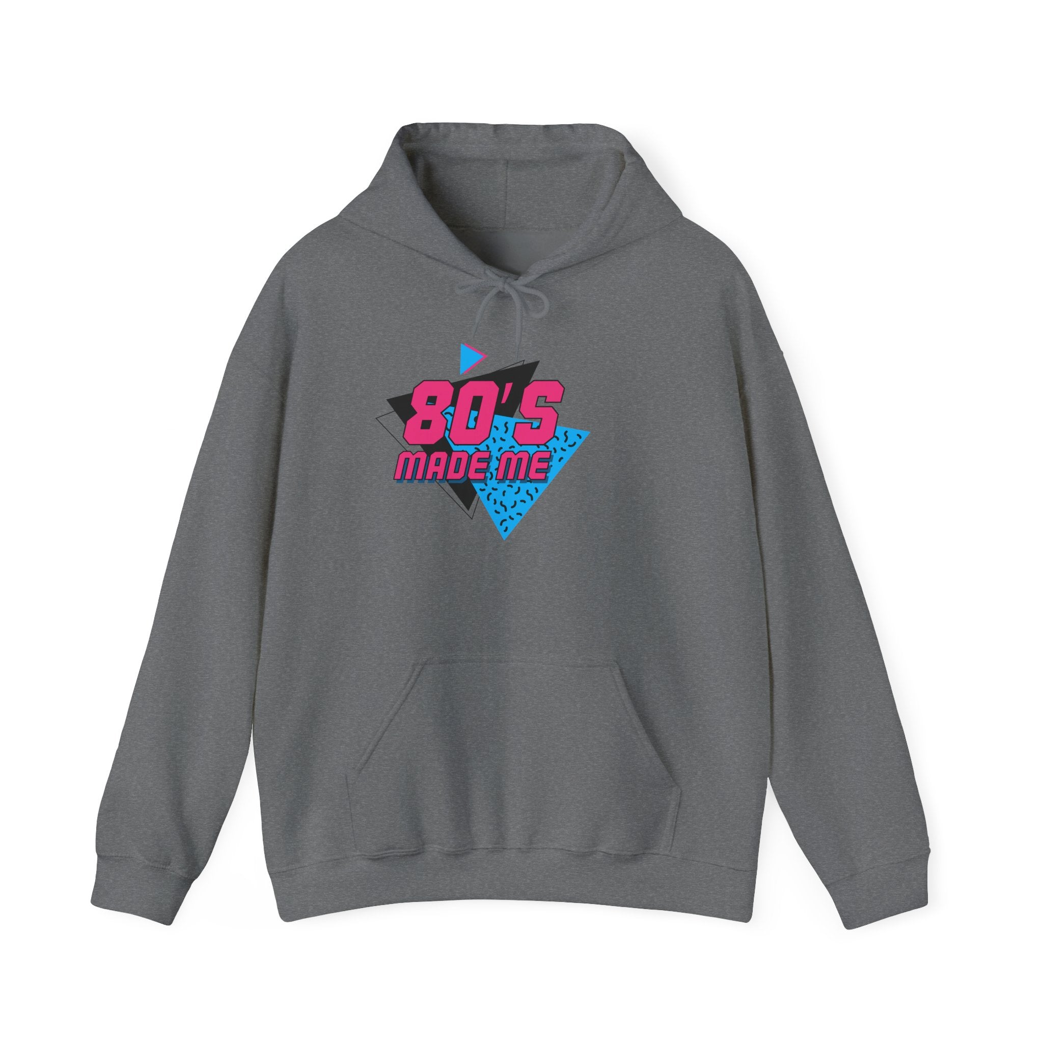 “Made me” Funny Hoodie