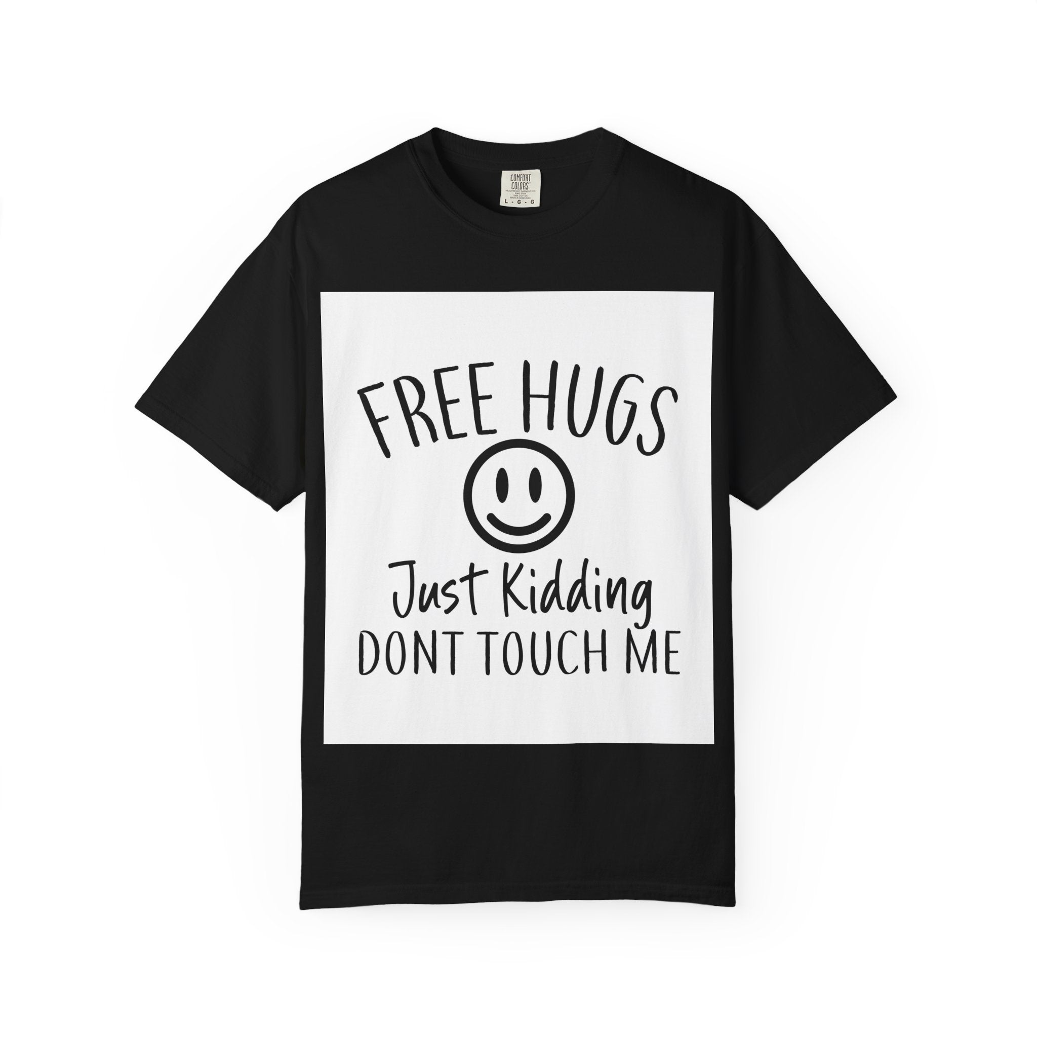 Humorous Graphic T-Shirt, Funny Quote Tee, Casual Attire, Gift for Friends, Sarcastic Humor Fashion