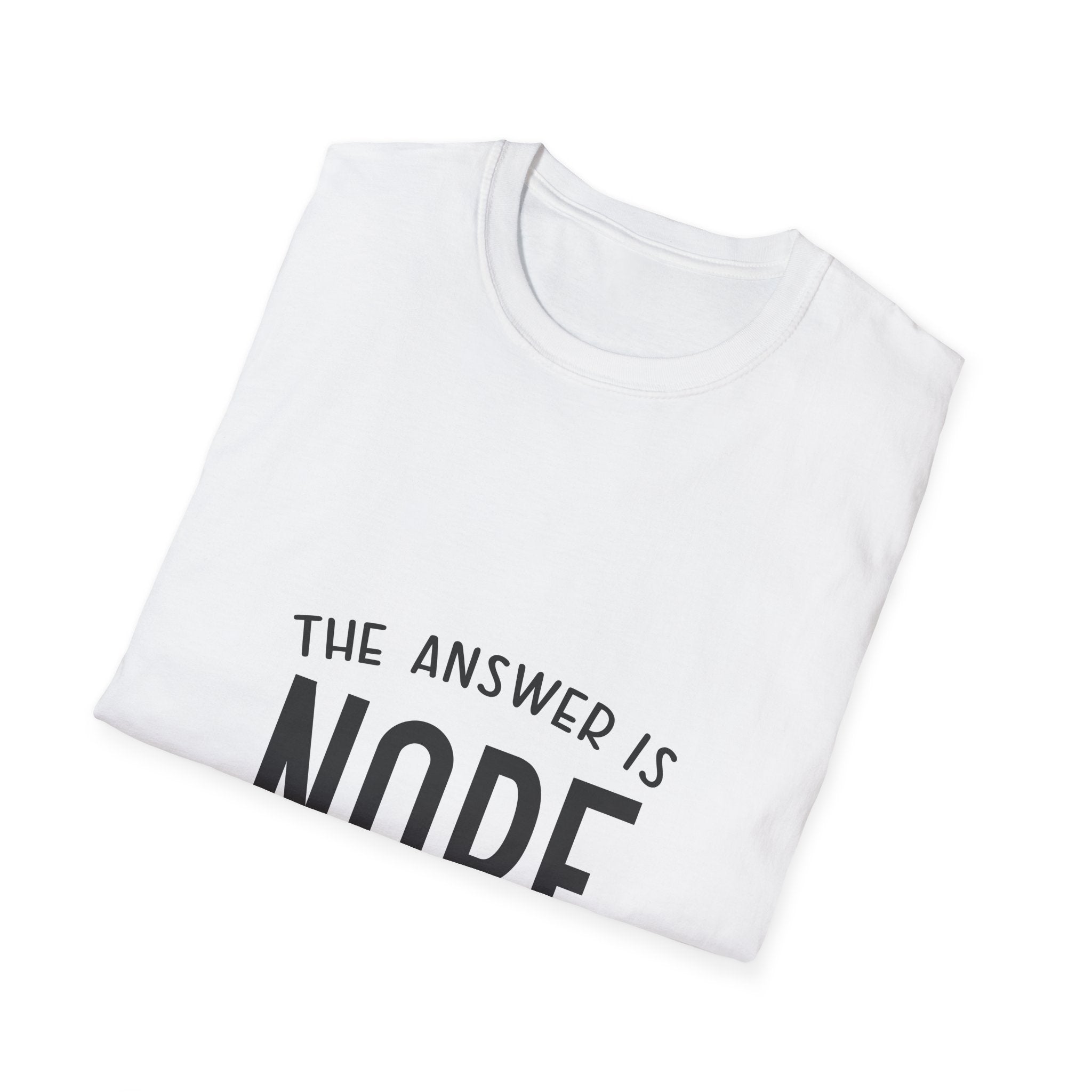 Funny Quote Unisex T-Shirt - The Answer is Nope, Casual Wear, Gift for Friends, Humor Shirt, Everyday Tee