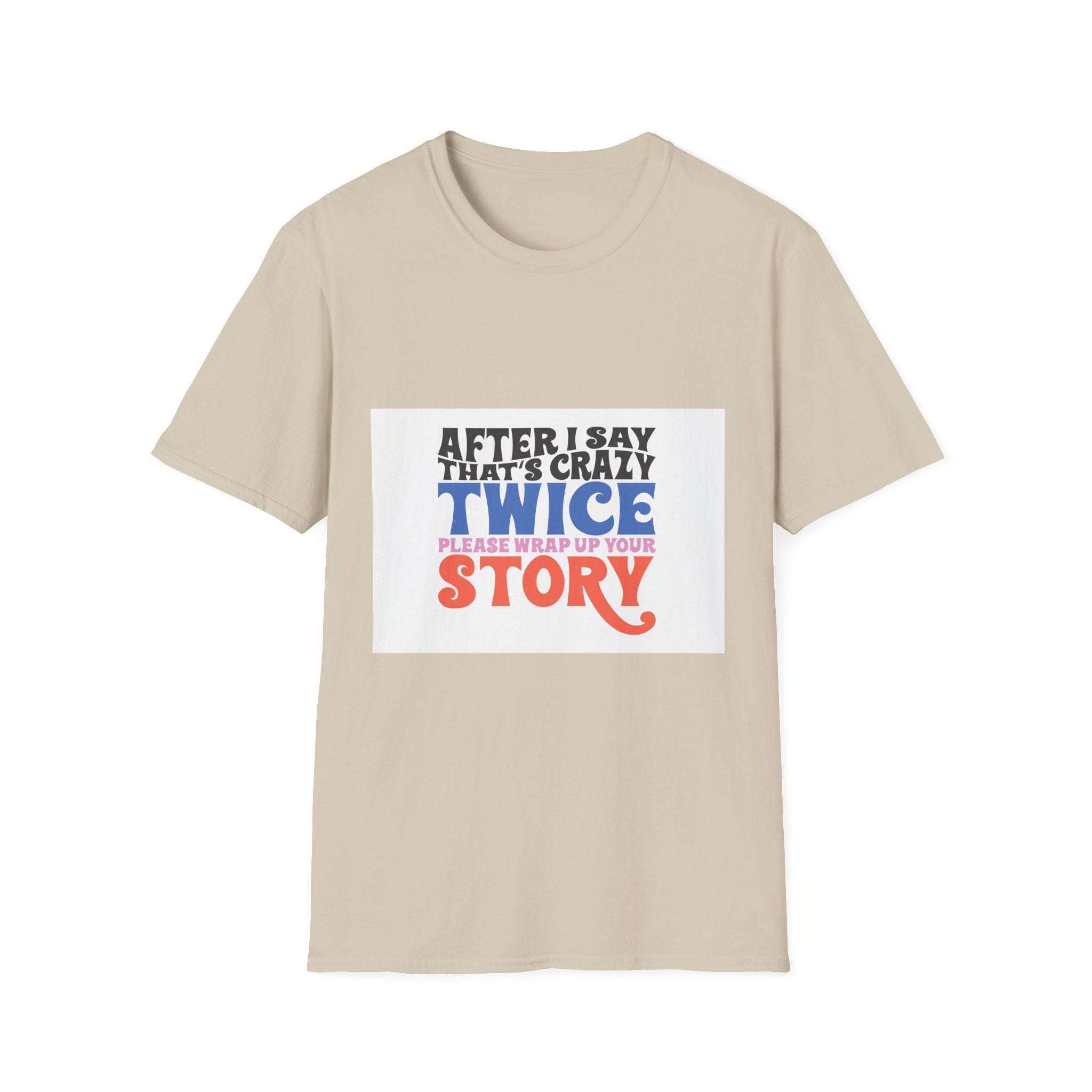 Funny Storytelling T-Shirt, Unisex Graphic Tee, Gift for Friends, Casual [...]