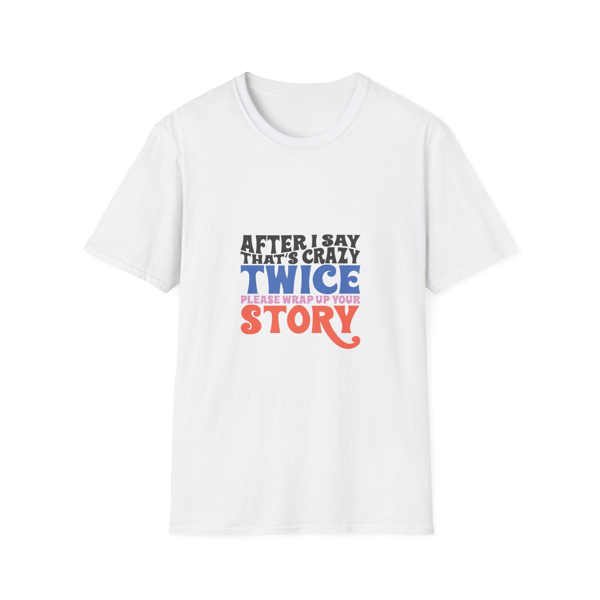 Funny Storytelling T-Shirt, Unisex Graphic Tee, Gift for Friends, Casual [...]