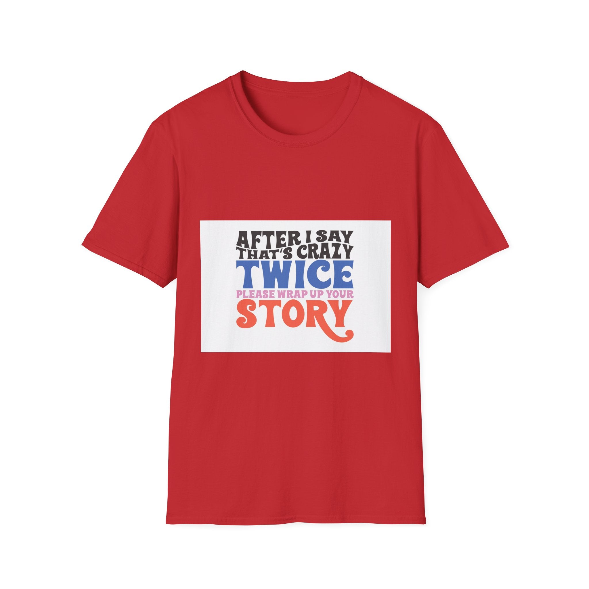 Funny Storytelling T-Shirt, Unisex Graphic Tee, Gift for Friends, Casual [...]