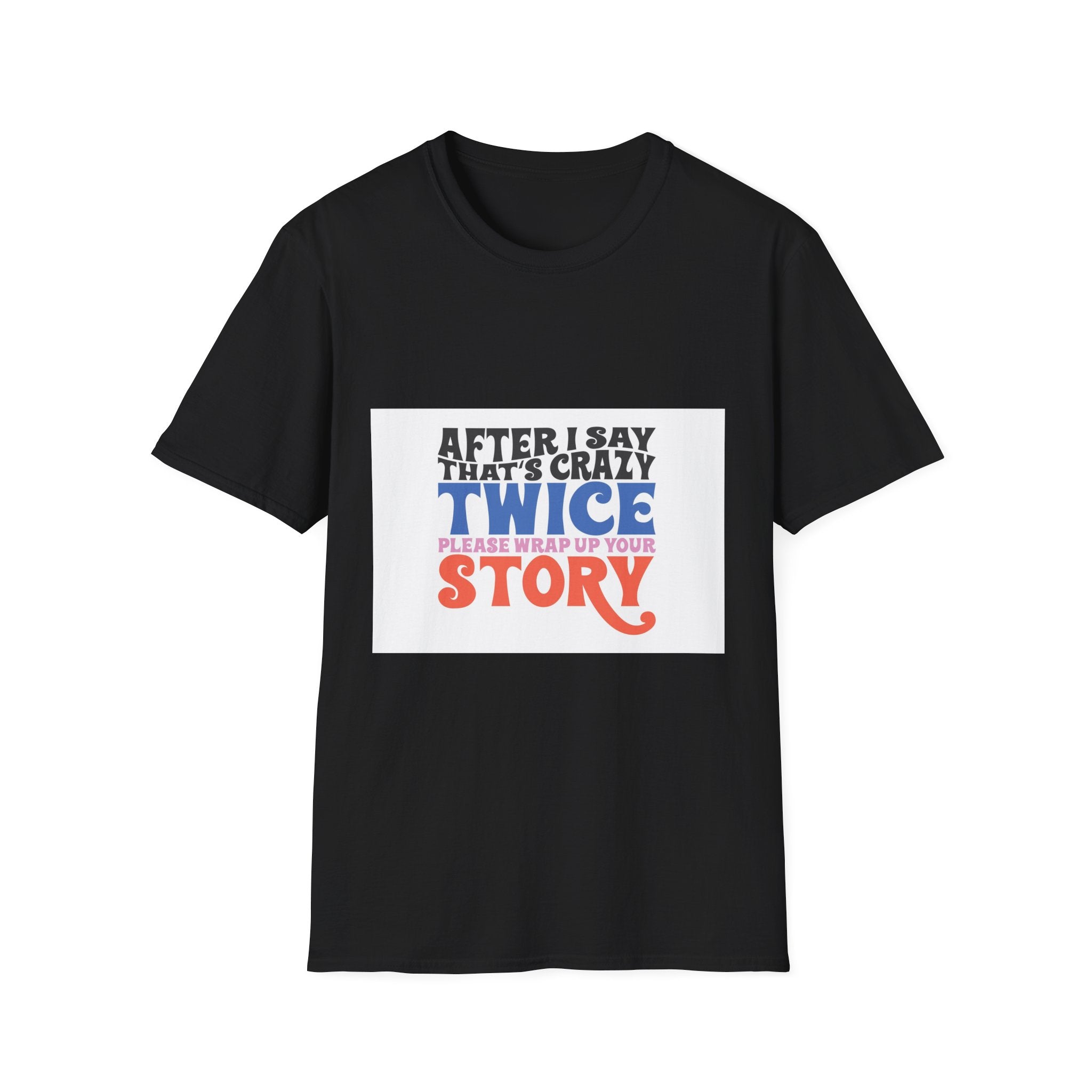 Funny Storytelling T-Shirt, Unisex Graphic Tee, Gift for Friends, Casual [...]